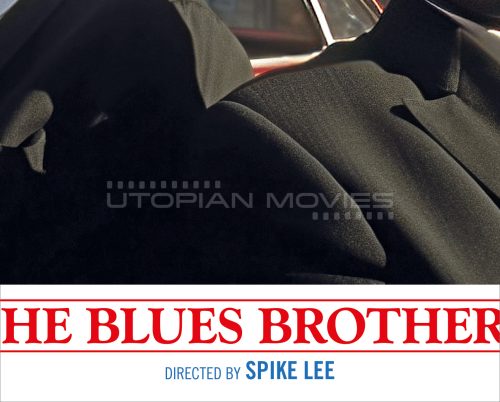 The Blues Brothers #1 - Spike Lee